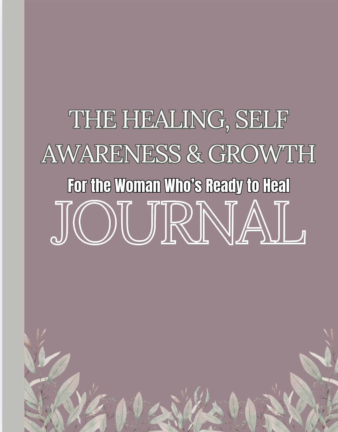 Healing Self Awareness & Growth Digital Journal