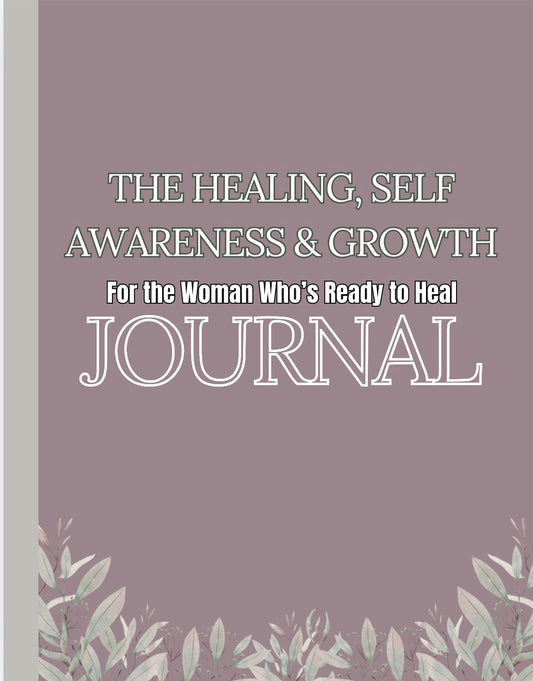 Healing Self Awareness & Growth Digital Journal
